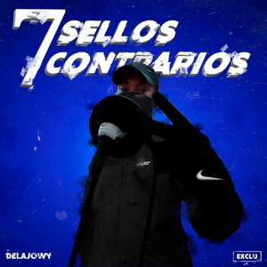 7 SELLOS CONTRARIOS (Explicit)