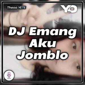 DJ Memang Aku Jomblo (INS)