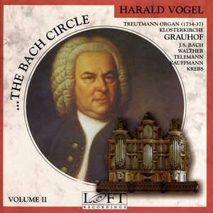 Organ Recital: Vogel, Harald - BACH, J.S. / WALTHER, J.G. / VOGEL, H. / TELEMANN, G.M. / KAUFFMANN, G.F. / KREBS, J.L. (The Bach Circle, Vol. 2)