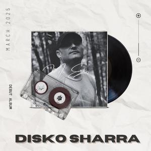 Disko Sharra (Explicit)