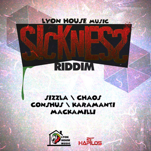 Sickness Riddim