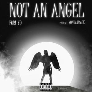 Not an Angel (Explicit)