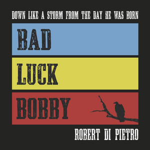 Bad Luck Bobby