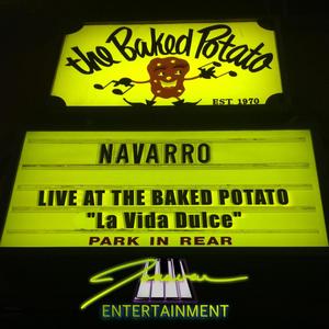 La Vida Dulce (Live At The Baked Potato)