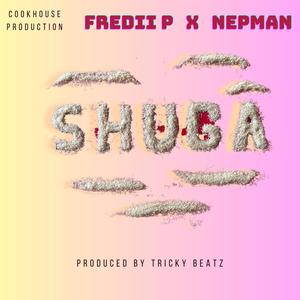 SHUGA (feat. NEPMAN)