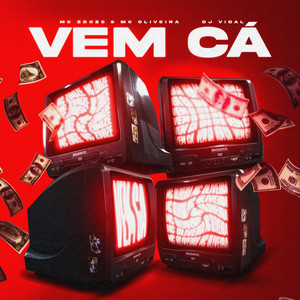 Vem Cá (Explicit)