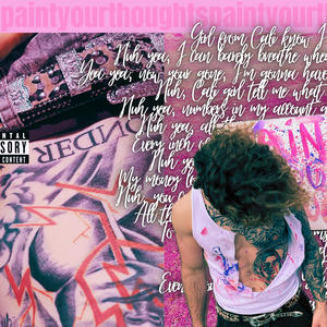 paint your thoughts (Explicit)