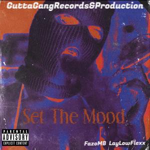 Set The Mood (Explicit)