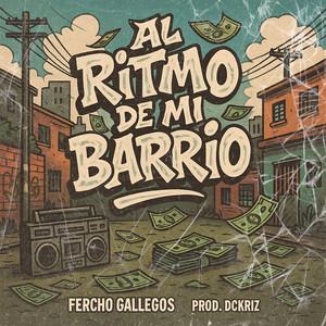 Al ritmo de mi barrio (Explicit)