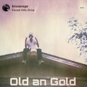 Old an Gold (Explicit)