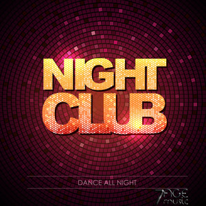 Night Club Dance All Night