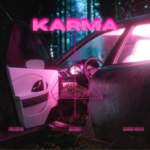 Karma (feat. Sxmmy & Danni Nova) (Explicit)