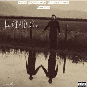 DeathB4Dishonor (Explicit)