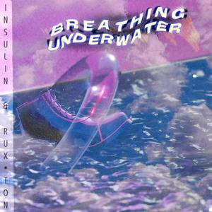 Breathing Underwater