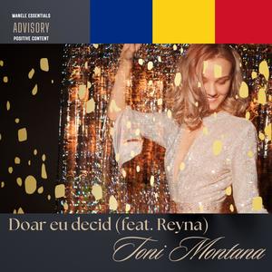 Doar eu decid (feat. Reyna)