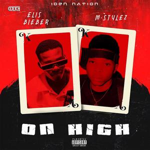 On High (feat. M-stylez)