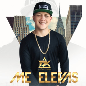 Me Elevas