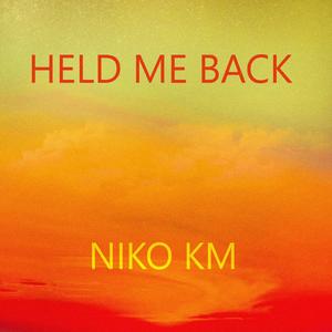 HELD ME BACK (Explicit)