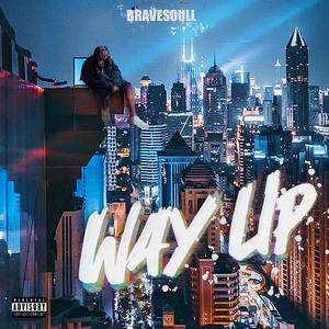 Way Up (Explicit)