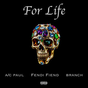 For Life (Explicit)