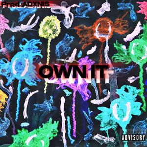 OWN IT (Explicit)