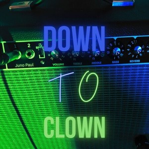 Down To Clown