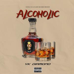 Alcoholic (Explicit)