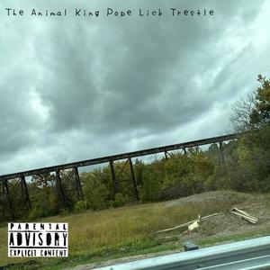 Pope Lick Trestle (Explicit)