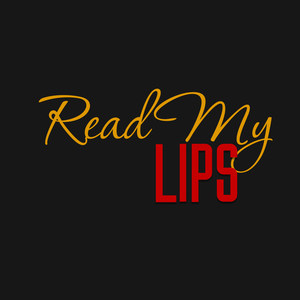 Read My Lips