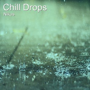 Chill Drops