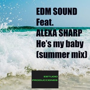 He's My Baby (Summer Mix)