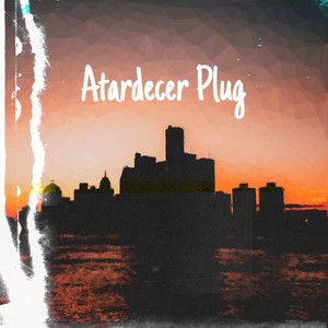 Atardecer Plug (Explicit)