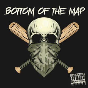 Bottom Of The Map (Explicit)