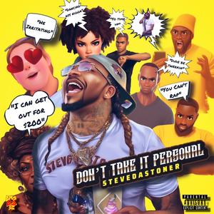 Don't Take It Personal (Explicit)