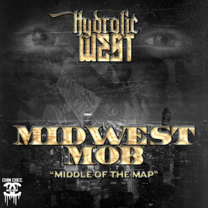 Midwest Mob (Middle of the Map) [Explicit]