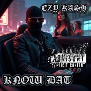 Know Dat (Explicit)