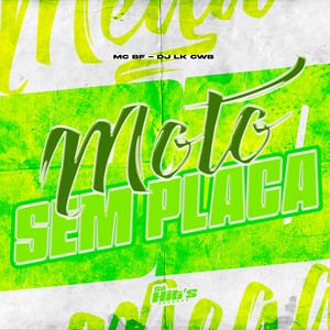 DJ LK CWB - Moto Sem Placa (Explicit)