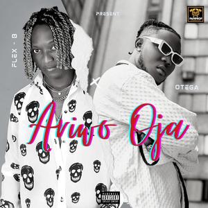 Ariwo Oja(feat. Otega)