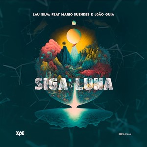 Siga la Luna (feat. Mario Suendes & Joâo Guia)