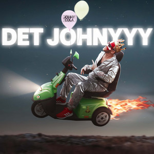 Det Johnyyy (Explicit)