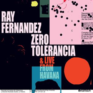 Zero Tolerancia & Live from Havana