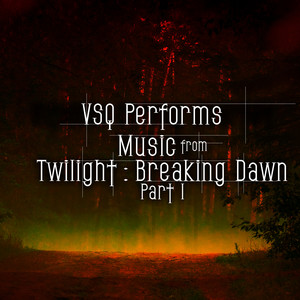 VSQ Performs Music from Twilight: Breaking Dawn, Pt. 1