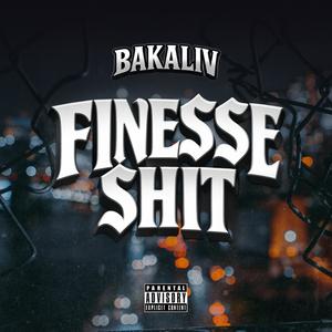 Finesse $hit (Explicit)