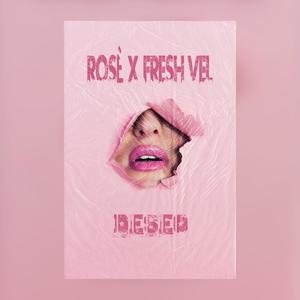 Deseo(feat. Fresh Velarde)