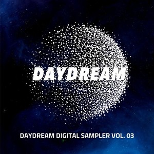 Daydream Digital Sampler, Vol. 03