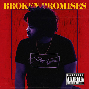 Broken Promises - EP (Explicit)