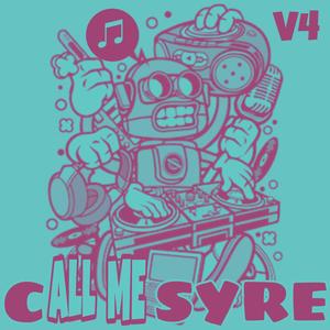 cALL ME Syre V4 (Explicit)