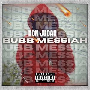 Bubb Messiah (Explicit)