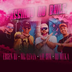PASSINHO NO BAILE (Explicit)