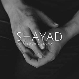 Shayad (Unplugged)